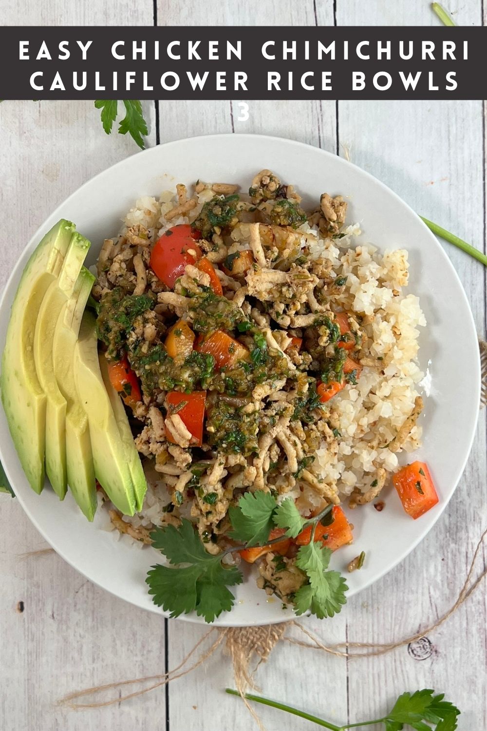 Easy Chicken Chimichurri Cauliflower Rice Bowls via @preventionrd