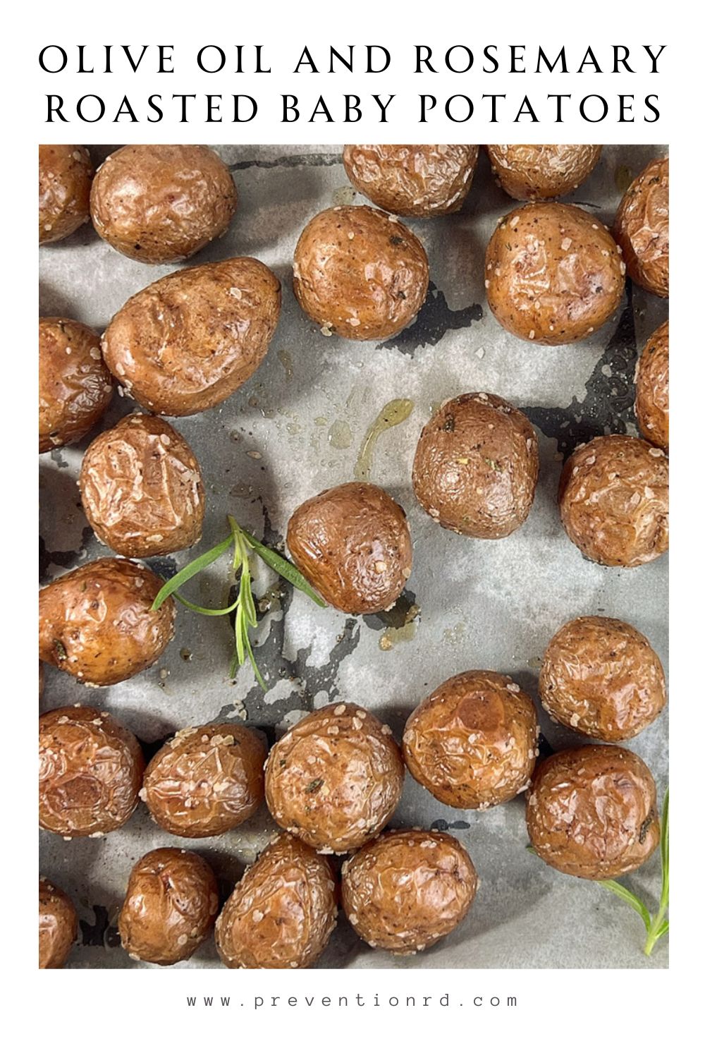 Olive Oil and Rosemary Roasted Baby Potatoes via @preventionrd